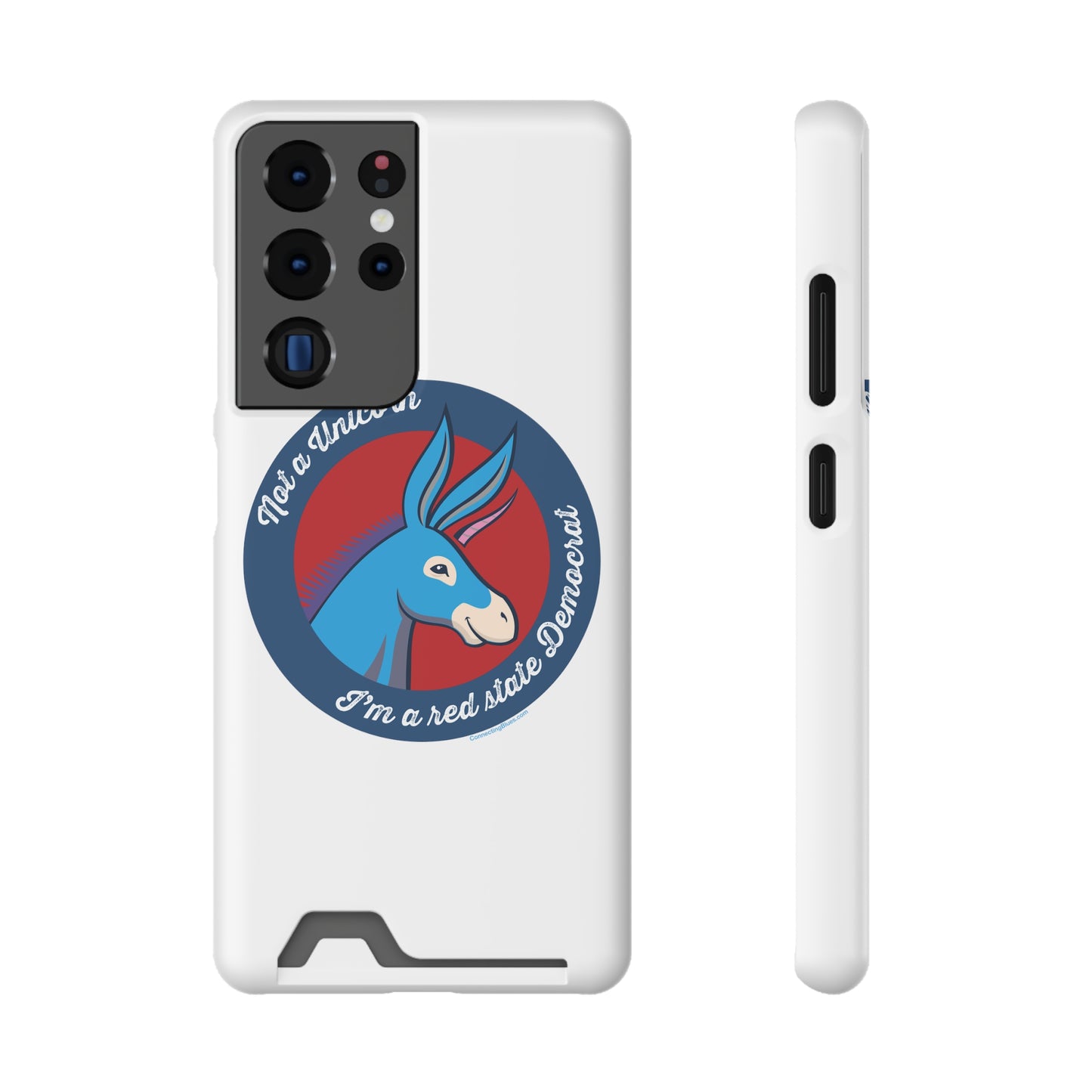 Not a Unicorn, I'm a Red State Democrat  iPhone and Samsung Phone Case With Card Holder
