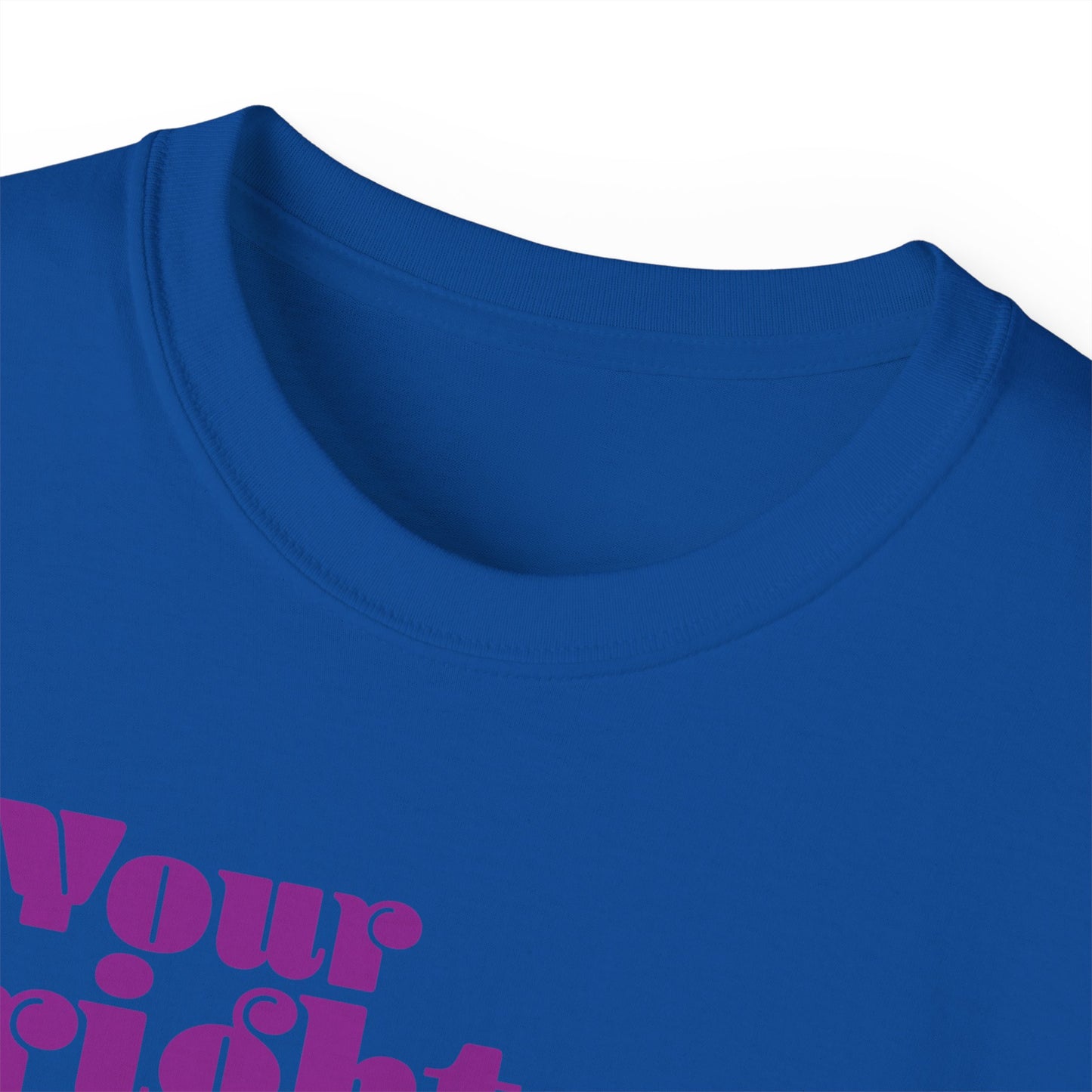 Your Rights End where My Toes Begin: Unisex Ultra Cotton Tee